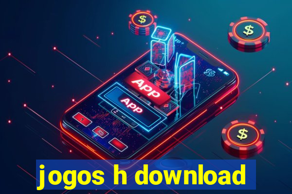 jogos h download